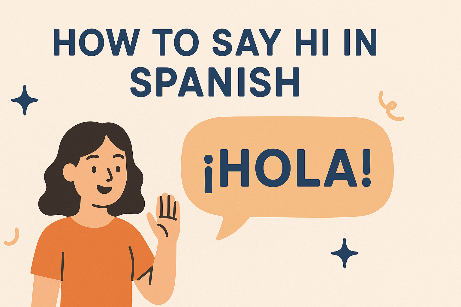 How to Say Hi in Spanish