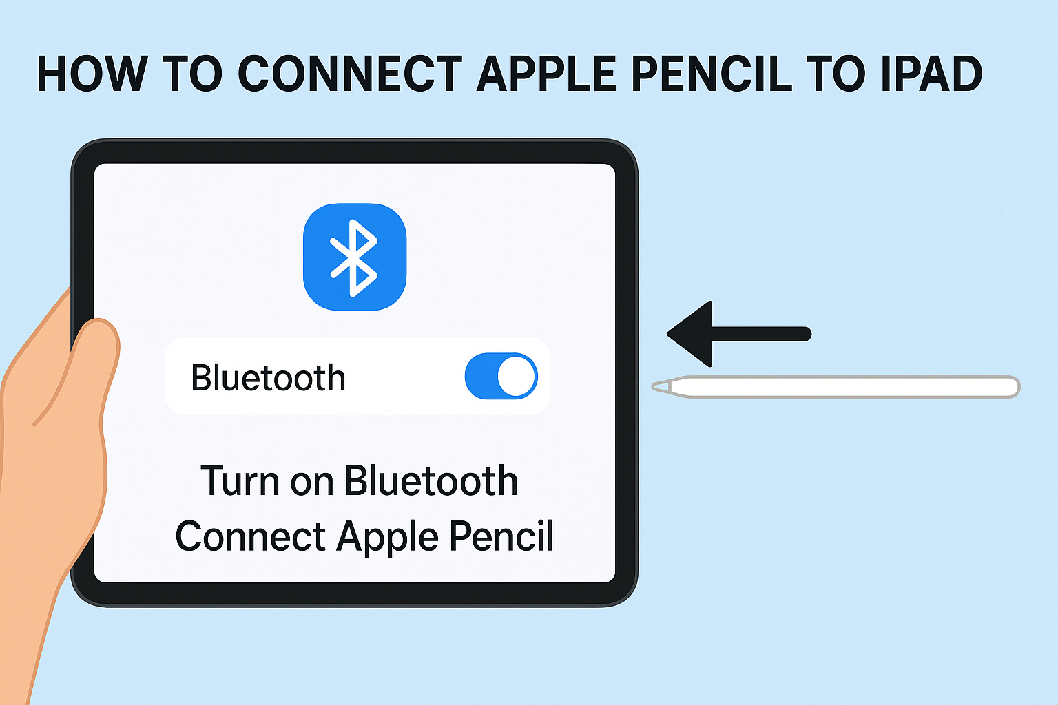 How to Connect Apple Pencil to iPad: A Complete Step-by-Step Guide